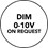 Dim 0-10V on request